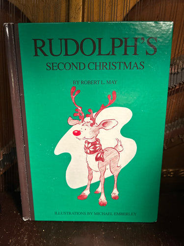Rudolph’s Second Christmas
